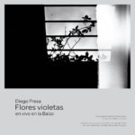 Diego-Presa-Flores-Violetas-En-vivo-Video-oficial-2