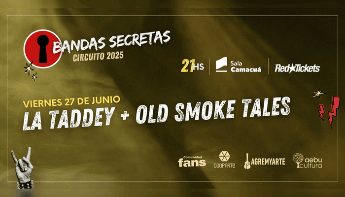 Bandas Secretas presenta La Taddey y Old Smoke Tales