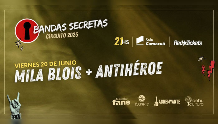 Bandas Secretas presenta Mila Blois y Antihéroe