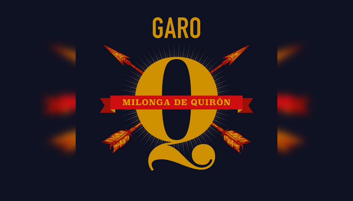 Garo - Milonga de Quirón