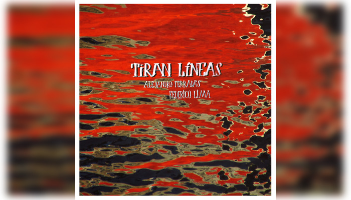 Alejandro Ferradás ft. Federico Lima - Tiran líneas